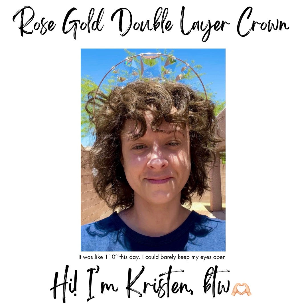 Custom Double Layer Sun Catcher Crown